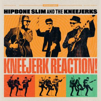 Hipbone Slim and The Kneejerks - Kneejerk Reaction! LP 