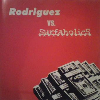 Rodriguez vs. Surfaholics - SplitCD 