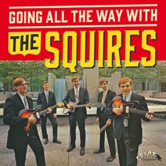 The Squires - Going All The Way LP + Bonus 7"-Single Vinyl Gatefold, Linernotes (1965!) 