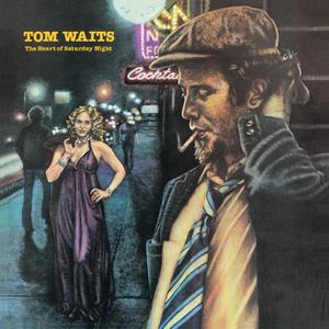 TOM WAITS - The Heart Of Saturday Night LP+DL (Remastered) 