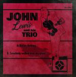 John Lewis and his Trio - knows nothing / somebody walked over my grave 7" Vinylsingle (2023) 
