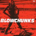 Blowchunks 7"- Vinyl Single 
