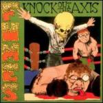 Fumes - Knock Out The Axis LP (used) 