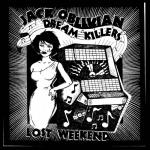 Jack Oblivian & The Dreamkillers - Lost Weekend (Red)LP (EU-Version) 