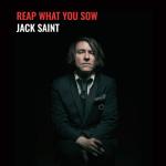 Jack Saint- Reap What You Sow CD 