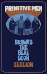 Primitive Men - Behind The Blue Door Session TAPE 