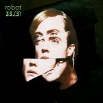 ROBOT - 33.(3) LP + Poster + DL-Code 