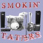Smokin' Taters - s/t LP (Garage-RnR-Punk) 