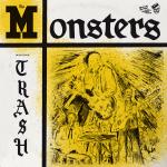 The Monsters - You´re Class I´m Trash LP+7" 